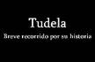 Historia de Tudela I